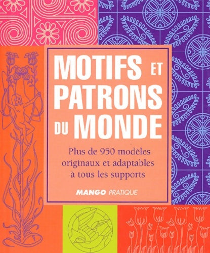 Livrenpoche : Motifs et patrons du monde - Barry L. Freestone - Livre
