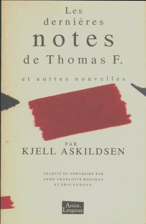 Livrenpoche : Les dernières notes de Thomas F. Et autres nouvelles - Kjell Askildsen - Livre