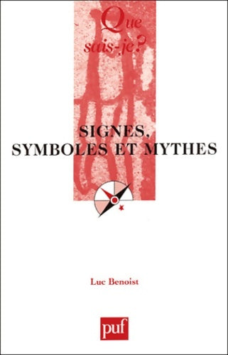 Livrenpoche : Signes symboles et mythes - Luc Benoist - Livre