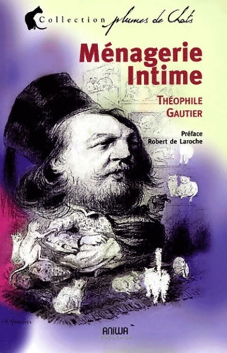 Livrenpoche : Ménagerie intime - Théophile Gautier - Livre