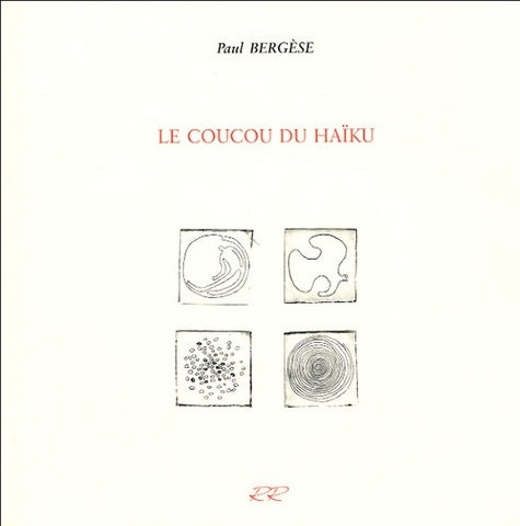 Livrenpoche : Le coucou du haïku - Paul Bergèse - Livre