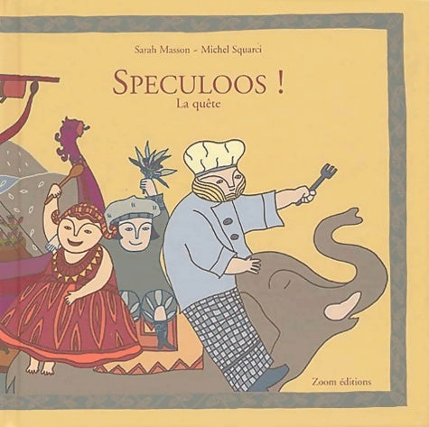 Livrenpoche : Speculoos ! : La quête - Sarah Masson - Livre