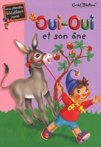 Livrenpoche : Oui-Oui et son âne - Enid Blyton - Livre
