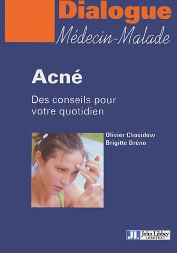 Livrenpoche : Acne des conseils pour votre quotidien - Olivier Chosidow - Livre