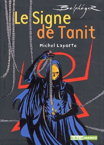 Livrenpoche : Belphégor : Le signe de tanit - Michel Laporte - Livre