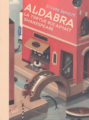 Livrenpoche : Aldabra : La tortue qui aimait Shakespeare - Silvana Gandolfi - Livre