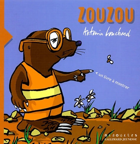 Livrenpoche : Zouzou : Unlivre a montrer - Antoni Louchard - Livre