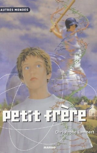 Livrenpoche : Petit frère - Christophe Lambert - Livre