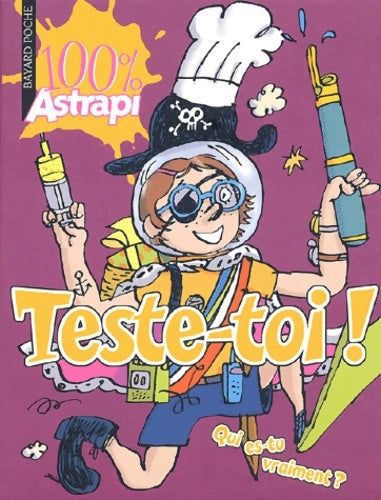 Livrenpoche : Teste-toi ! 100% astrapi - Collectif - Livre