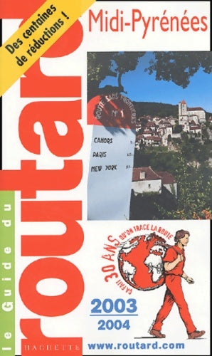Livrenpoche : Guide du routard : Midi-pyrénées 2003/2004 - Guide Du Routard - Livre