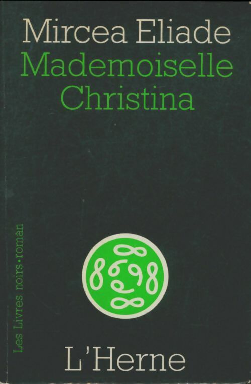 Livrenpoche : Mademoiselle Christina - Mircea Eliade - Livre