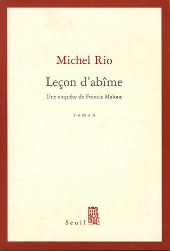 Livrenpoche : Leçon d'abîme : Une enquête de francis malone - Michel Rio - Livre