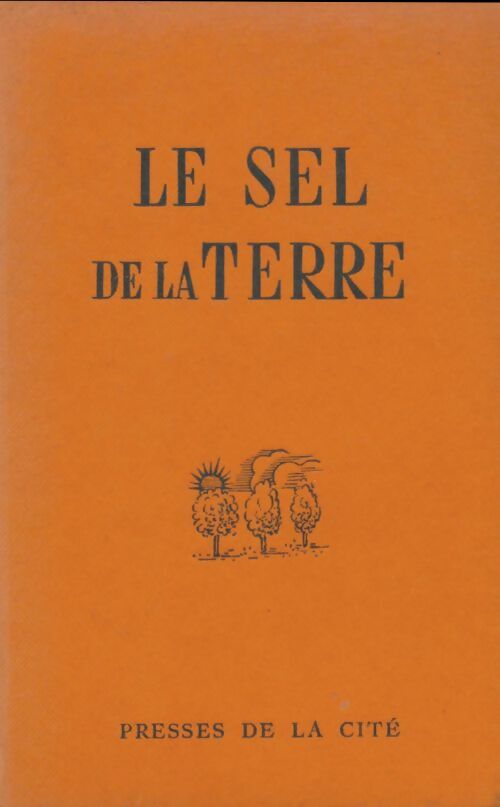Livrenpoche : Le sel de la terre - Irving Stone - Livre
