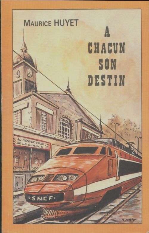 Livrenpoche : A chacun son destin - Maurice Huyet - Livre