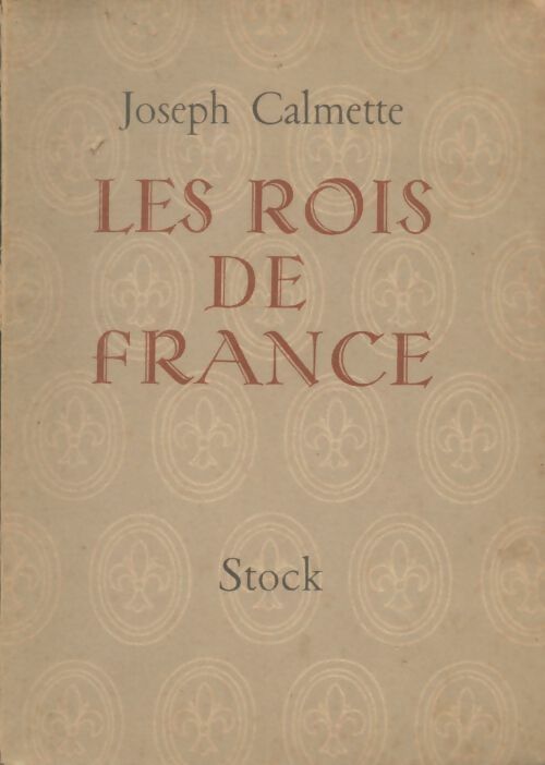 Livrenpoche : Les rois de France - Joseph Calmette - Livre
