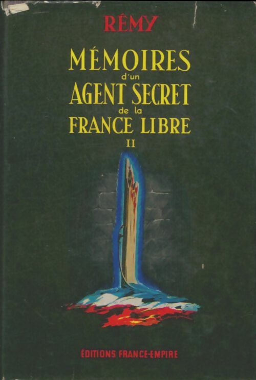 Livrenpoche : Mémoires d'un agent de la France libre Tome II - Rémy - Livre