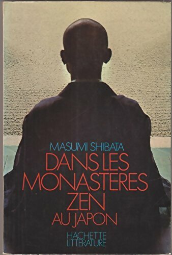 Livrenpoche : Dans les monastères zen au Japon - Masumi Shibata - Livre