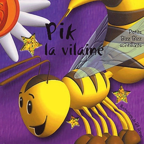 Livrenpoche : Pik la vilaine - Bill Bolton - Livre
