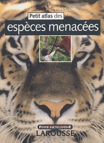 Livrenpoche : Petit atlas des espèces menacées - Yves Sciama - Livre