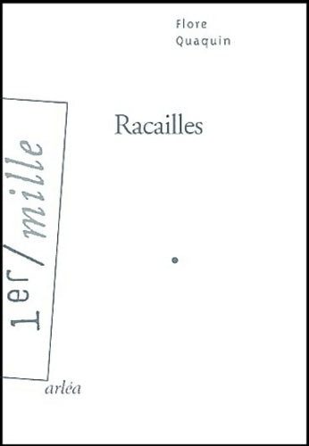 Livrenpoche : Racailles - Flore Quaquin - Livre