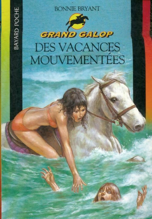 Livrenpoche : Des vacances mouvementées - Bonnie Bryant - Livre