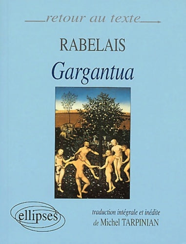 Livrenpoche : Gargantua de rabelais - François Rabelais - Livre