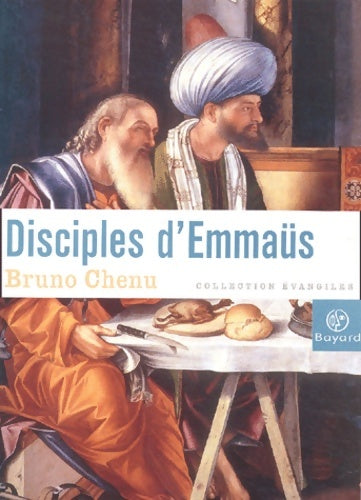 Livrenpoche : Disciples d'emmaüs - Bruno Chenu - Livre