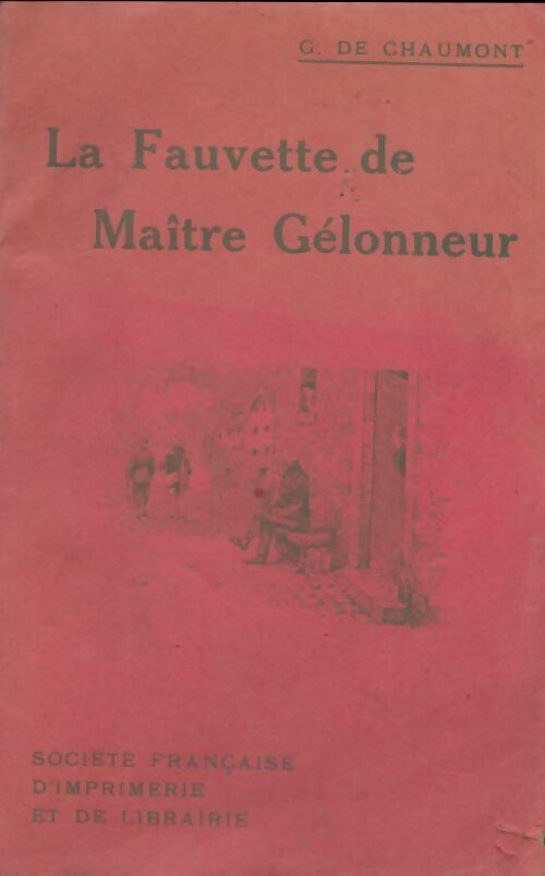 Livrenpoche : La fauvette de maître Gélonneur - G De Chaumont - Livre