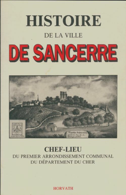 Livrenpoche : Histoire de la ville de Sancerre - Collectif - Livre
