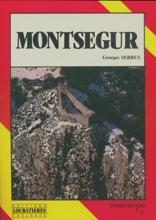 Livrenpoche : Montségur - Georges Serrus - Livre