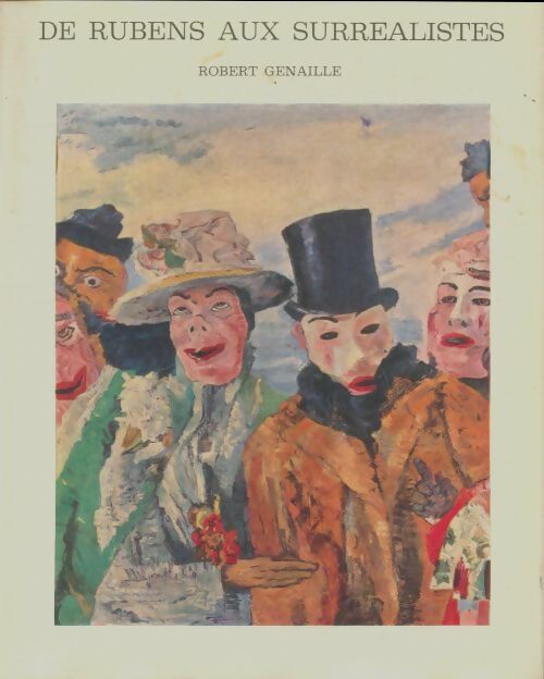 Livrenpoche : La peinture en Belgique de Rubens aux surréalistes - Robert Genaille - Livre