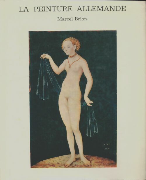 Livrenpoche : La peinture allemande - Marcel Brion - Livre