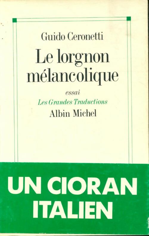 Livrenpoche : Le Lorgnon mélancolique - Guido Ceronetti - Livre