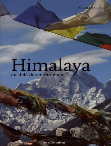 Livrenpoche : Himalaya au-delà des montagnes - Michel Barbaud - Livre