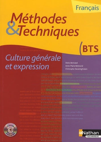 Livrenpoche : Franais Culture gnrale et expression BTS : Mthodes & Techniques - Denis Bertrand - Livre