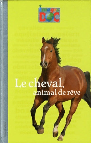 Livrenpoche : CHEVAL ANIMAL DE RÊVE - David Alazraki - Livre