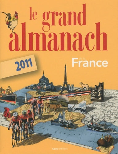 Livrenpoche : Le grand Almanach de la France 2011 - Anne Crestani - Livre