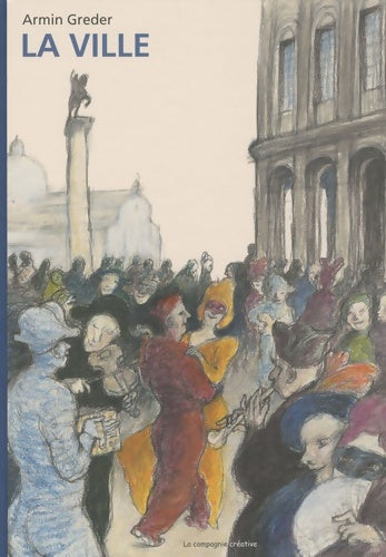 Livrenpoche : La ville - Armin Greder - Livre