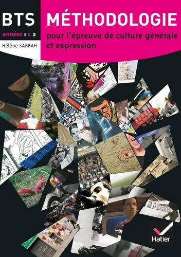 Livrenpoche : Français BTS Méthodologie années 1 & 2 éd 2008 - Manuel de l'étudiant - Hélène Sabbah - Livre