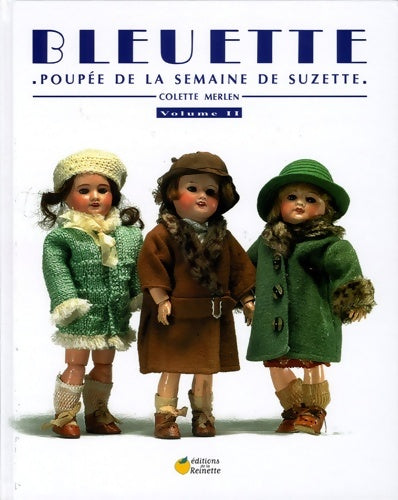 Livrenpoche : Bleuette : Tome II Poupé de la semaine de Suzette - Colette Merlen - Livre