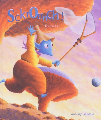 Livrenpoche : Sckrounch ! - Ephémère - Livre