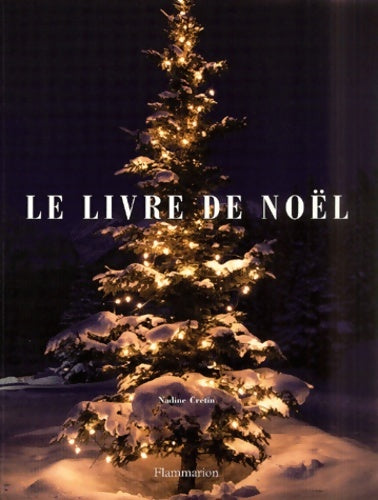 Livrenpoche : Le Livre de Noël - Nadine Cretin - Livre
