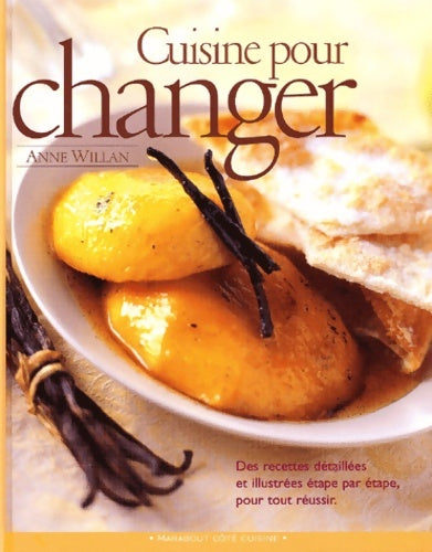 Livrenpoche : Cuisine pour changer - Anne Willan - Livre