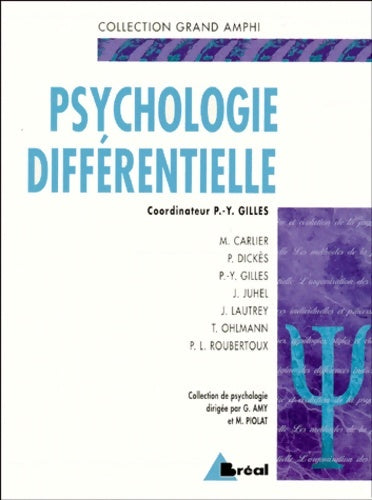 Livrenpoche : Psychologie différentielle - P. -Y. Gilles - Livre