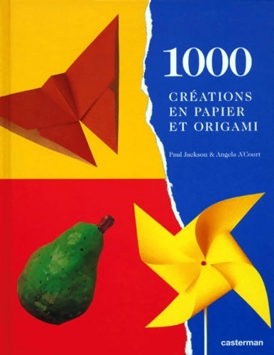 Livrenpoche : Mille creations en papier et origami - Elliot Jackson - Livre