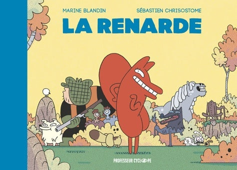 Livrenpoche : La Renarde : Cruautés - SEBASTIEN CHRISOSTOME MARINE BLANDIN - Livre