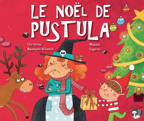 Livrenpoche : Le Noël de Pustula - Christine Naumann-Villemin - Livre