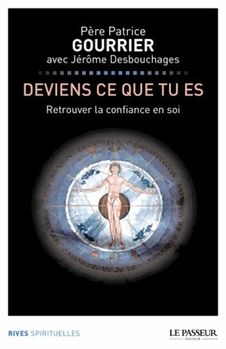 Livrenpoche : Deviens ce que tu es - Patrice Gourrier - Livre