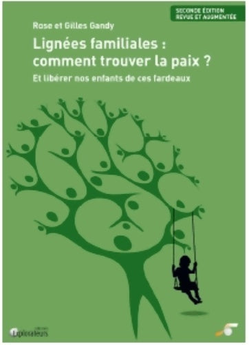 Livrenpoche : Lignées familiales : Comment trouver la paix - Rose Gandy - Livre