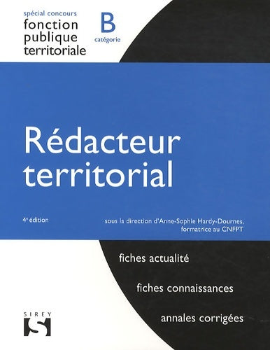 Livrenpoche : Rédacteur territorial. Catégorie B - 4e éd. - Anne-Sophie Hardy-Dournes - Livre